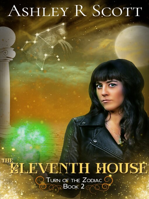 Title details for The Eleventh House by Ashley R Scott - Wait list